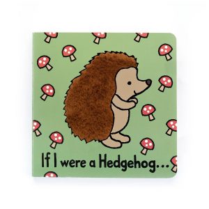 If I Were A Hedgehog Board Book and Bashful Hedgehog Medium